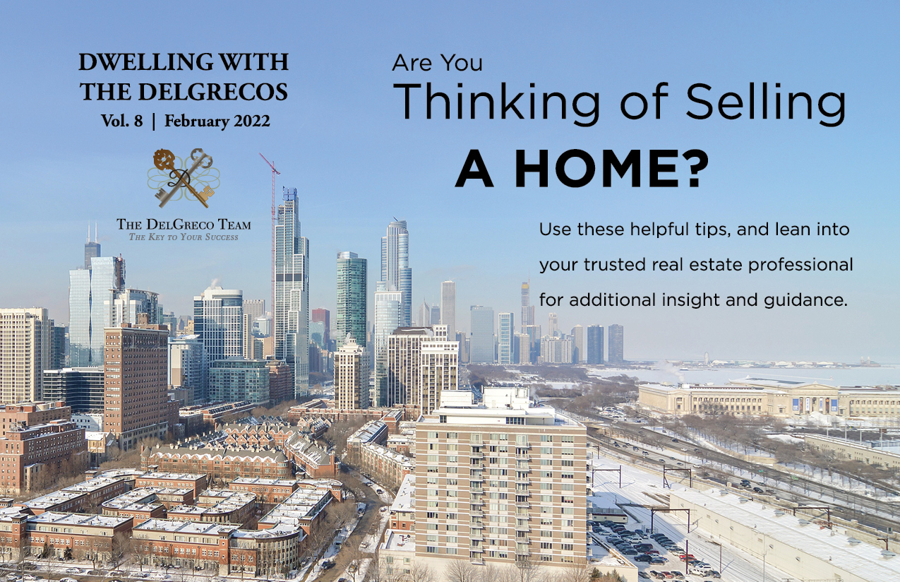 The DelGreco Team Newsletter February 2022 - Are You Thinking Of Selling A Home?